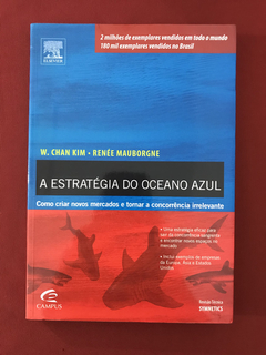 Livro - A Estratégia Do Oceano Azul - Campus - Seminovo