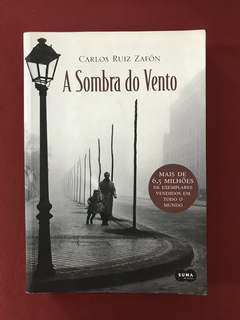 Livro - A Sombra do Vento - Carlos R. Zafón - Suma de Letra
