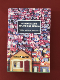 Livro - O Enunciatário Refletido No Espelho - Humanitas