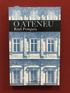 Livro - O Ateneu - Raul Pompeia - Editora Martin Claret