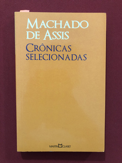 Livro - Crônicas Selecionadas - Machado De Assis - Seminovo