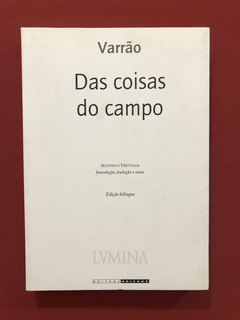 Livro - Das Coisas Do Campo - Varrão - Ed. Unicamp - Semin.