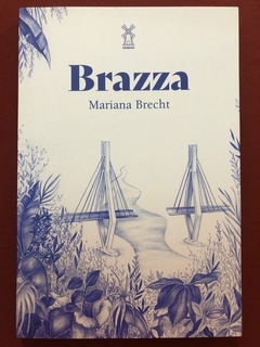 Livro - Brazza - Mariana Brecht - Editora Moinhos - Seminovo