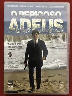 DVD - O Perigoso Adeus - Elliott Gould & Nina Van Pallandt