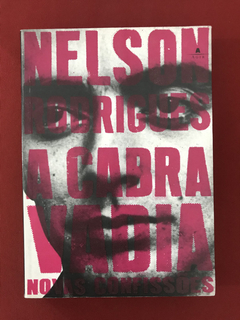 Livro - A Cabra Vadia - Nelson Rodrigues - Ed. Agir