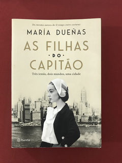 Livros - As Filhas Do Capitão - María Dueñas - Seminovo