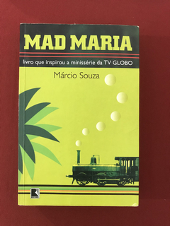 Livro - Mad Maria - Márcio Souza - Record