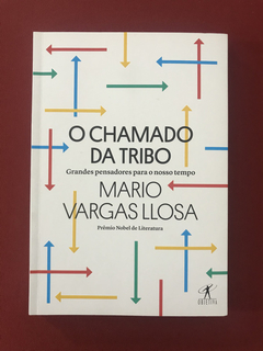 Livro - O Chamado da Tribo - Mario V. Llosa - Seminovo