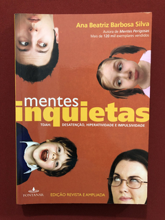 Livro - Mentes Inquietas - Ana Beatriz B. Silva - Seminovo