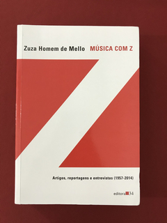 Livro - Música com Z - Zuza Homem de Mello - Seminovo