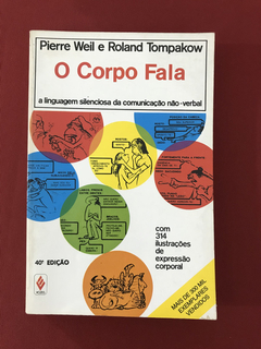 Livro - O Corpo Fala - P. Weil e R. Tompakow - Vozes