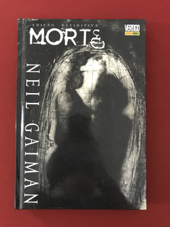 HQ - Morte - Edição Definitiva - Neil Gaiman - Seminovo