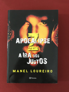 Livro - Apocalipse Z - A Ira Dos Justos - Manel Loureiro