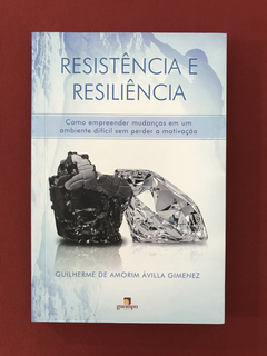 Livro - Resistência e Resiliência - Ed. Garimpo - Seminovo