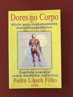 Livro - Dores no Corpo - Pedro L. Filho - Seminovo