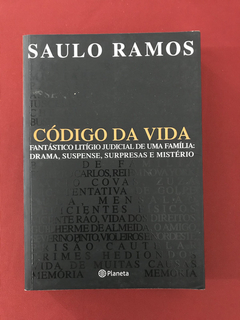 Livro - Código Da Vida - Saulo Ramos - Ed. Planeta
