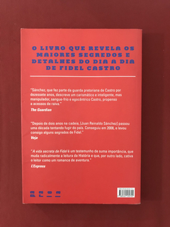 Livro - A Vida Secreta de Fidel - Juan Reinaldo Sánchez - comprar online