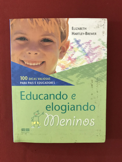 Livro - Educando e Elogiando - Meninos - BestSeller