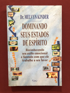 Livro- Dominando Seus Estados De Espírito- Dr. Melvyn Kinder