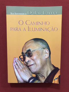 Livro - O Caminho Para A Iluminação - Dalai Lama - Seminovo