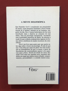 Livro - A Mente Holotrópica - Stanislav Grof - Ed. Rocco - comprar online