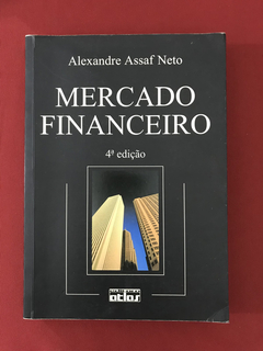 Livro - Mercado Financeiro - Alexandre Assaf Neto - Atlas