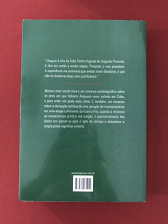 Livro - Nossos Anos Verde-Oliva - Roberto Ampuero - Benvirá - comprar online