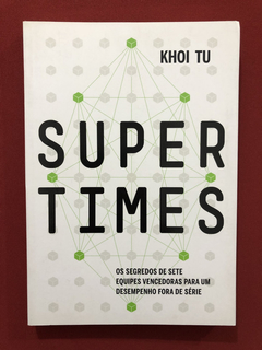 Livro - Supertimes - Khoi Tu - Portfolio Penguin - Seminovo