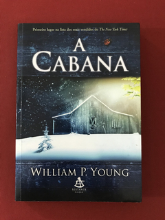 Livro - A Cabana - William P. Young - Sextante