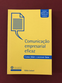 Livro - Comunicação Empresarial Eficaz - Kátia Luizari