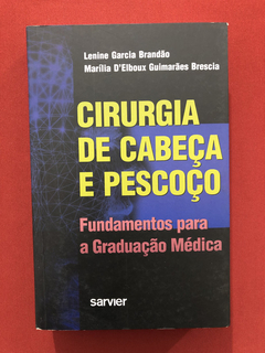 Livro- Cirurgia De Cabeça E Pescoço- Editora Sarvier - Semin