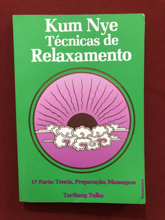 Livro- Técnicas De Relaxamento - Tarthang Tulku - Pensamento