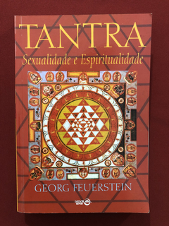 Livro - Tantra, Sexualidade E Espiritualidade - Ed. Nova Era