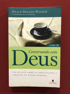 Livro - Conversando Com Deus - Livro 2 - Neale Donald Walsch