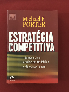 Livro- Estratégia Competitiva - Michael E. Porter - Campus