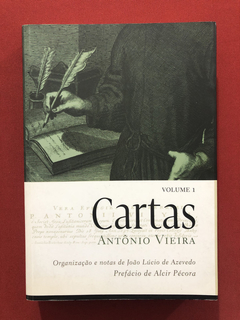 Livro - Cartas - Volume 1 - Antônio Vieira - Editora Globo