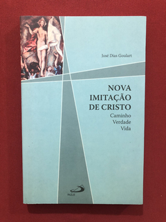 Livro - Nova Imitação De Cristo - José Dias Goulart - Semin.