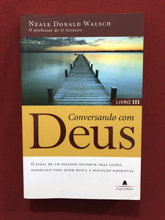Livro - Conversando Com Deus - Livro 3 - Neale Donald Walsch