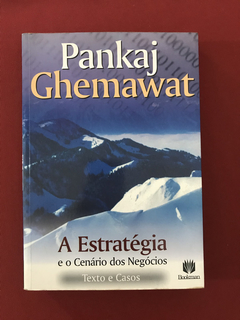 Livro - A Estratégia - Pankaj Ghemawat - Bookman