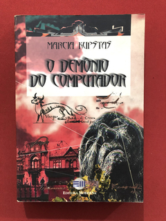 Livro- O Demônio Do Computador- Marcia Kupstas - Ed. Moderna