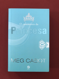 Livro - O Casamento Da Princesa - Meg Cabot - Seminovo