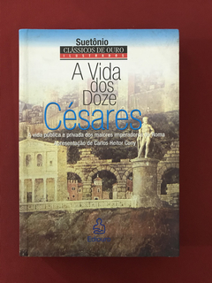 Livro - A Vida Dos Doze Césares - Suetônio - Ed. Ediouro