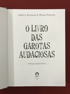 Livro - O Livro Das Garotas Audaciosas - Andrea J. Buchanan - Sebo Mosaico - Livros, DVD's, CD's, LP's, Gibis e HQ's