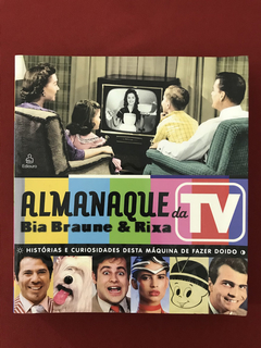 Livro - Almanaque da TV - Bia Braune & Rixa - Ediouro