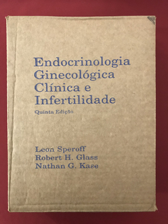 Livro - Endocrinologia Ginecológica Clínica E Infertilidade