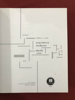 Livro- Arquitetura Moderna Desde 1900 - William J. R. Curtis - Sebo Mosaico - Livros, DVD's, CD's, LP's, Gibis e HQ's