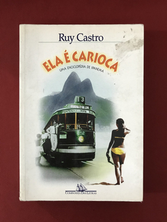 Livro - Ela É Carioca - Ruy Castro - Companhia das Letras