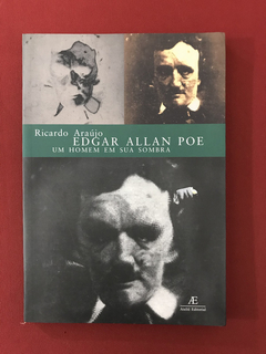 Livro - Edgar Allan Poe - Ricardo Araújo - Ateliê Editorial