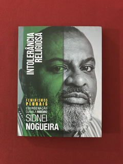 Livro - Intolerância Religiosa - Sidney Nogueira - Seminovo