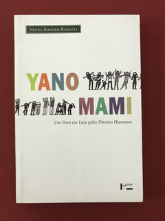 Livro - Yanomami - Neuza Romero Barazal - Edusp - Seminovo